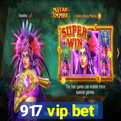 917 vip bet